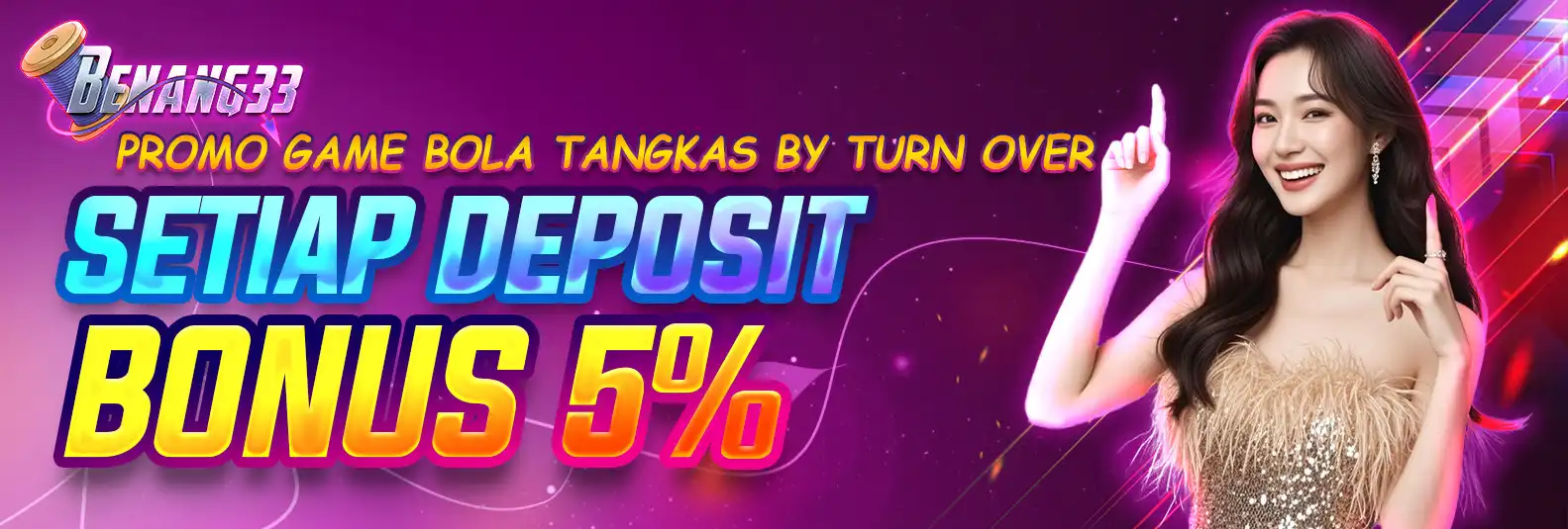 BONUS DEPOSIT 5% BOLA TANGKAS BY TURNOVER